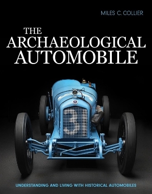 The Archaeological Automobile - Miles C. Collier