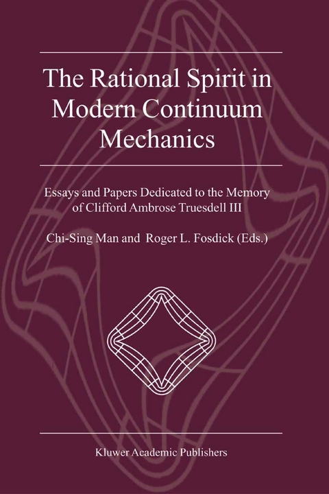 The Rational Spirit in Modern Continuum Mechanics - 