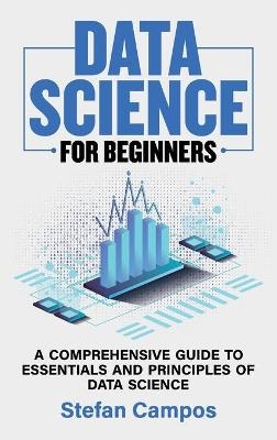 Data Science for Beginners -  Stefan Campos