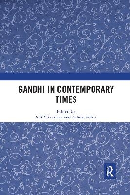 Gandhi in Contemporary Times - 