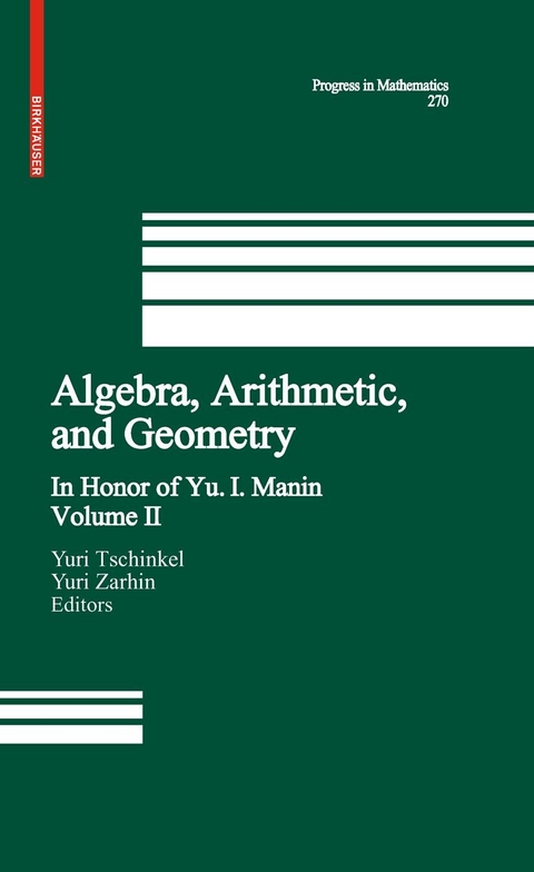 Algebra, Arithmetic, and Geometry - 