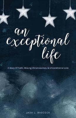 An Exceptional Life - Jada Babcock