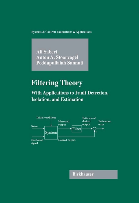 Filtering Theory - Ali Saberi, Anton A. Stoorvogel, Peddapullaiah Sannuti