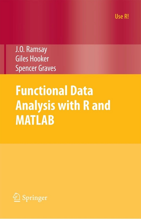 Functional Data Analysis with R and MATLAB - James Ramsay, Giles Hooker, Spencer Graves