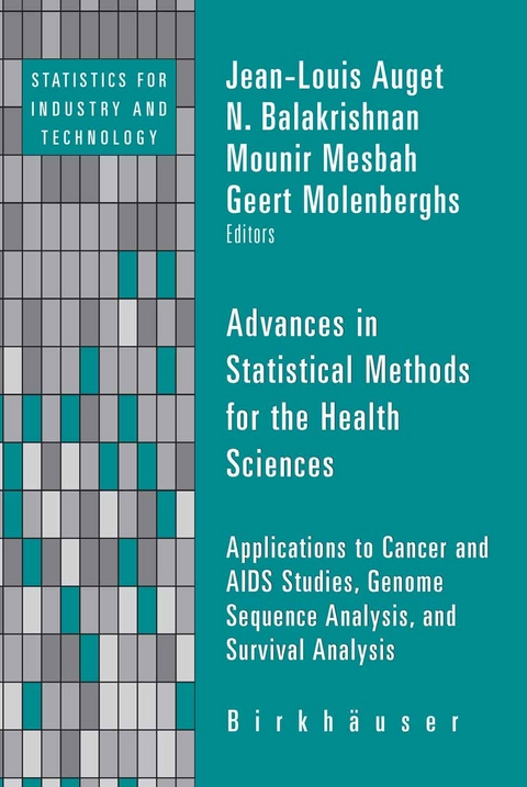 Advances in Statistical Methods for the Health Sciences - 