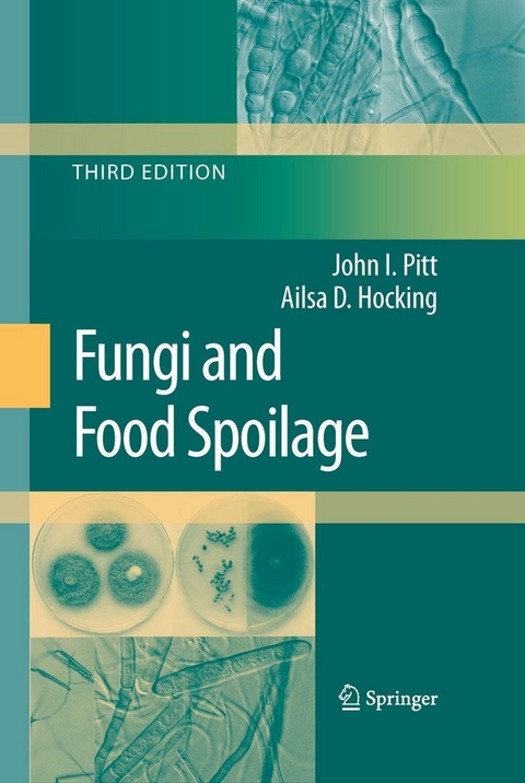 Fungi and Food Spoilage - John I. Pitt, Ailsa D. Hocking