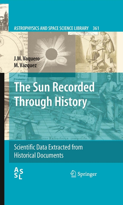 The Sun Recorded Through History - J.M. Vaquero, M. Vázquez