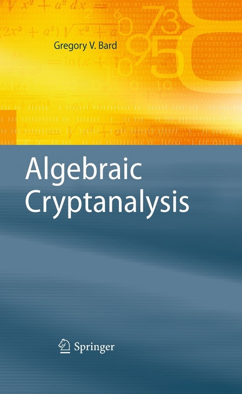 Algebraic Cryptanalysis - Gregory Bard