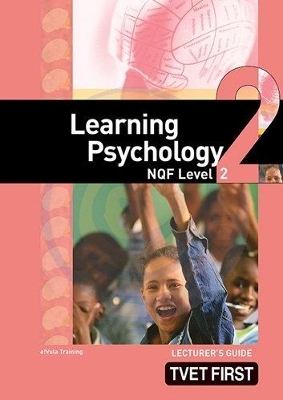 Learning Psychology NQF2 Lecturer's Guide - e. Training