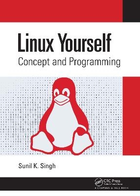 Linux Yourself - Sunil K. Singh