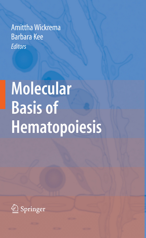 Molecular Basis of Hematopoiesis - 