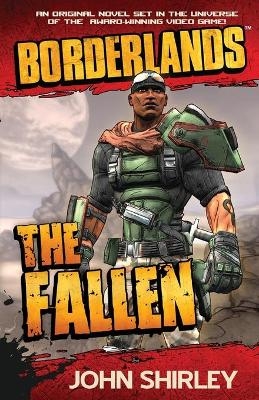 Borderlands: The Fallen - John Shirley