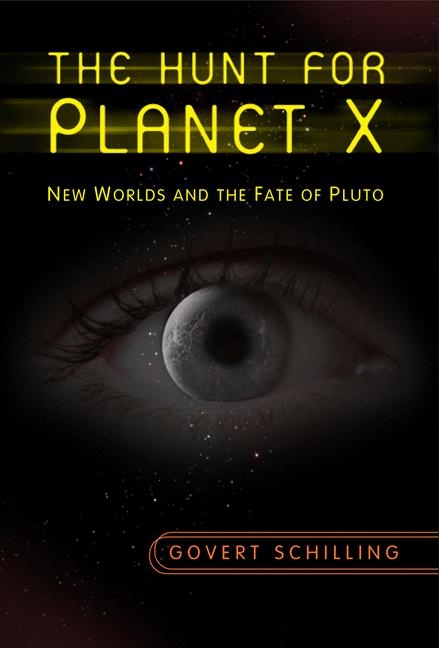 Hunt for Planet X -  Govert Schilling