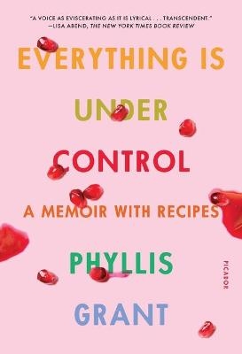 Everything Is Under Control - Phyllis Grant