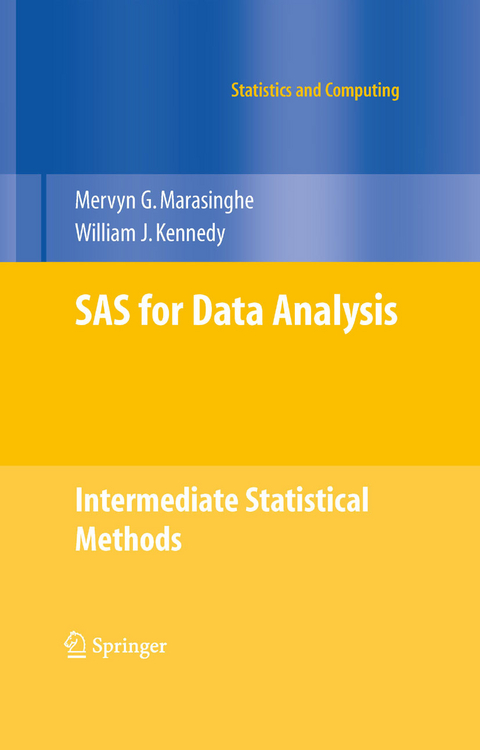 SAS for Data Analysis -  William J. Kennedy,  Mervyn G. Marasinghe