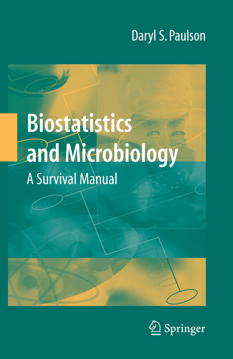 Biostatistics and Microbiology: A Survival Manual - Daryl S. Paulson