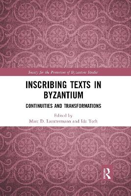 Inscribing Texts in Byzantium - 