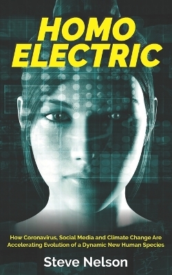 Homo Electric - Steve Nelson