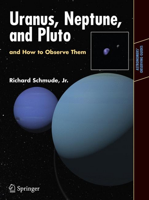 Uranus, Neptune, and Pluto and How to Observe Them - Jr. Schmude  Richard