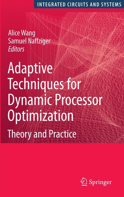 Adaptive Techniques for Dynamic Processor Optimization - 