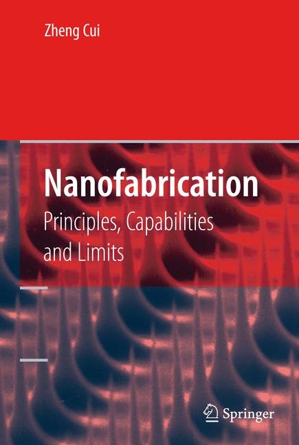 Nanofabrication -  Zheng Cui