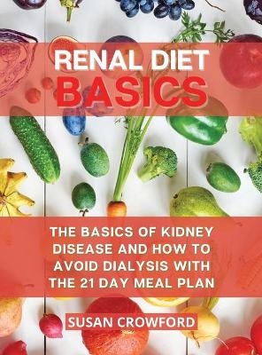 Renal Diet Basics - Susan Crowford