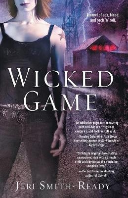 Wicked Games - Jeri Smith-Ready