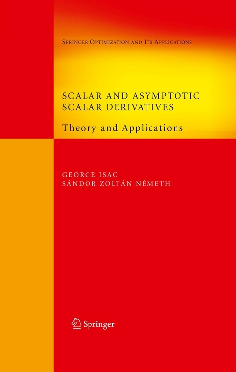 Scalar and Asymptotic Scalar Derivatives - George Isac, Sándor Zoltán Németh