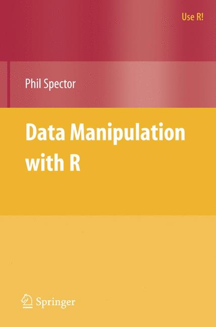 Data Manipulation with R -  Phil Spector