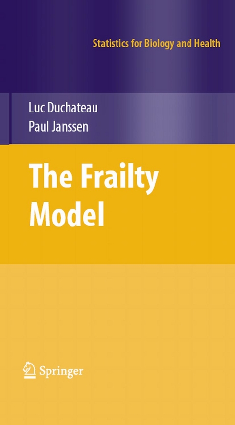 The Frailty Model - Luc Duchateau, Paul Janssen