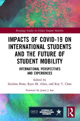 Impacts of COVID-19 on International Students and the Future of Student Mobility - 