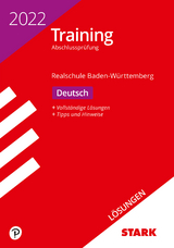 STARK Lösungen zu Training Abschlussprüfung Realschule 2022 - Deutsch - BaWü - Anja Engel, Sandra Wagner, Franziska Schnurrer