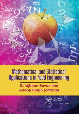 Mathematical and Statistical Applications in Food Engineering - 