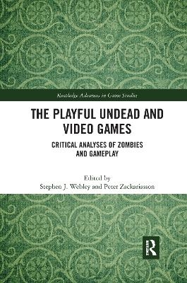 The Playful Undead and Video Games - 