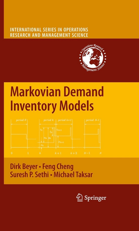 Markovian Demand Inventory Models - Dirk Beyer, Feng Cheng, Suresh P. Sethi, Michael Taksar