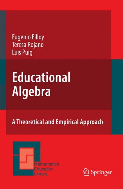 Educational Algebra - Eugenio Filloy, Teresa Rojano, Luis Puig