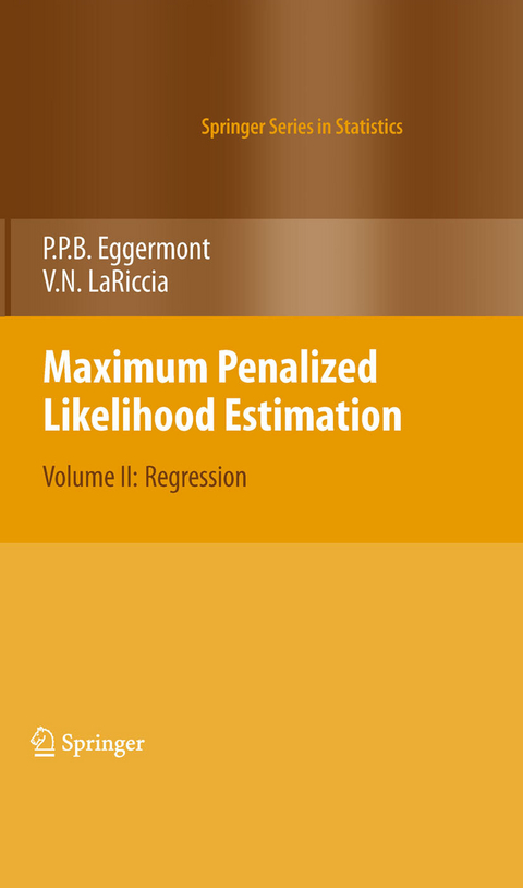 Maximum Penalized Likelihood Estimation - Paul P. Eggermont, Vincent N. LaRiccia