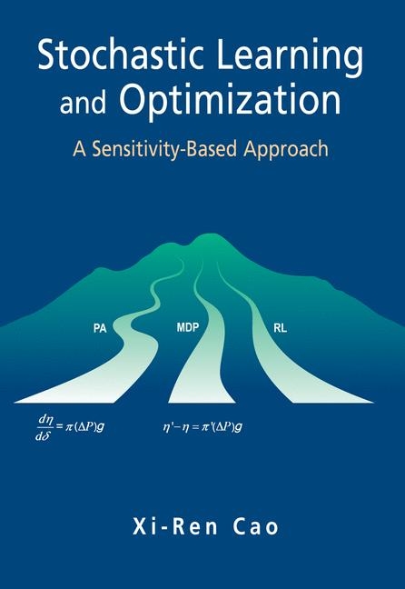 Stochastic Learning and Optimization - Xi-Ren Cao