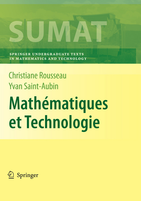 Mathématiques et Technologie - Christiane Rousseau, Yvan Saint-Aubin