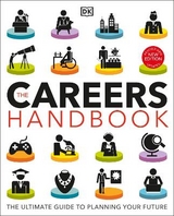 The Careers Handbook: The Ultimate Guide to Planning Your Future - Dk