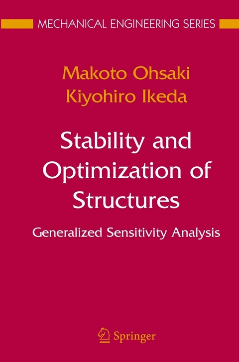 Stability and Optimization of Structures - Makoto Ohsaki, Kiyohiro Ikeda