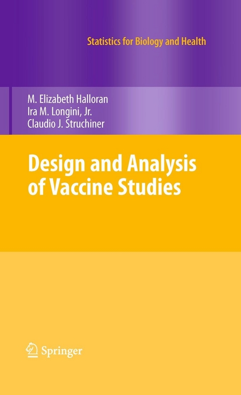 Design and Analysis of Vaccine Studies - M. Elizabeth Halloran, Jr. Longini  Ira M., Claudio  J. Struchiner