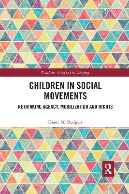 Children in Social Movements - Diane Rodgers