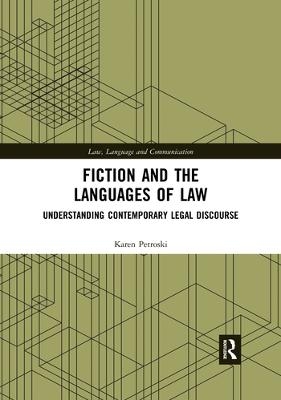 Fiction and the Languages of Law - Karen Petroski