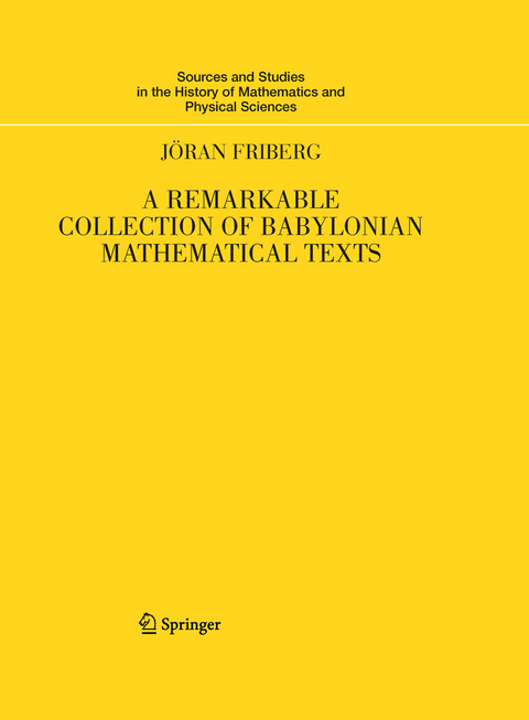 A Remarkable Collection of Babylonian Mathematical Texts - Jöran Friberg