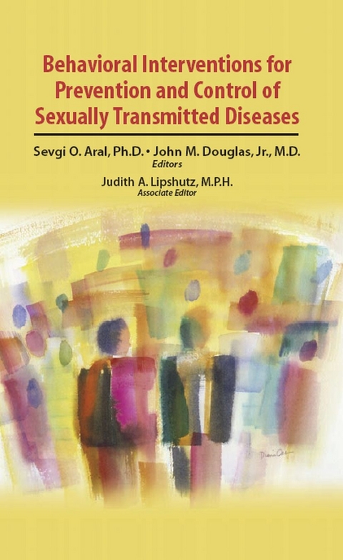 Behavioral Interventions for Prevention and Control of Sexually Transmitted Diseases - 