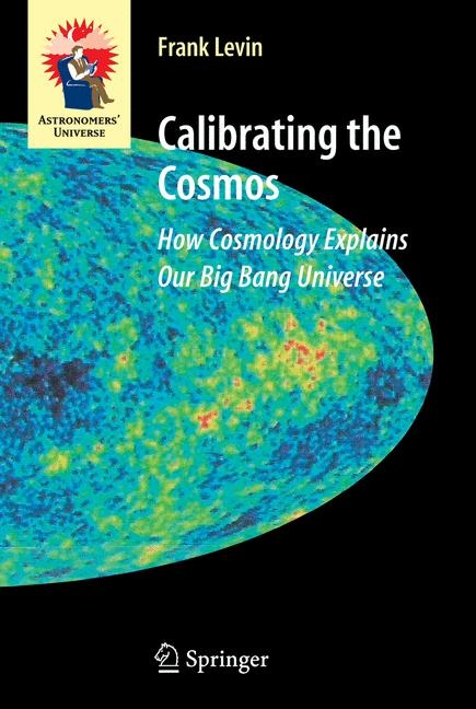 Calibrating the Cosmos - Frank Levin