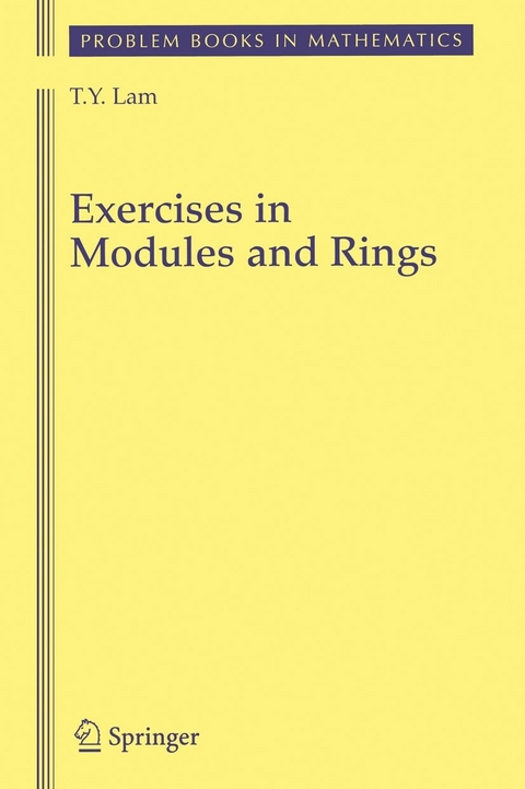 Exercises in Modules and Rings - T.Y. Lam