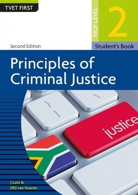 Principles of Criminal Justice NQF 2 Lecturer's Guide