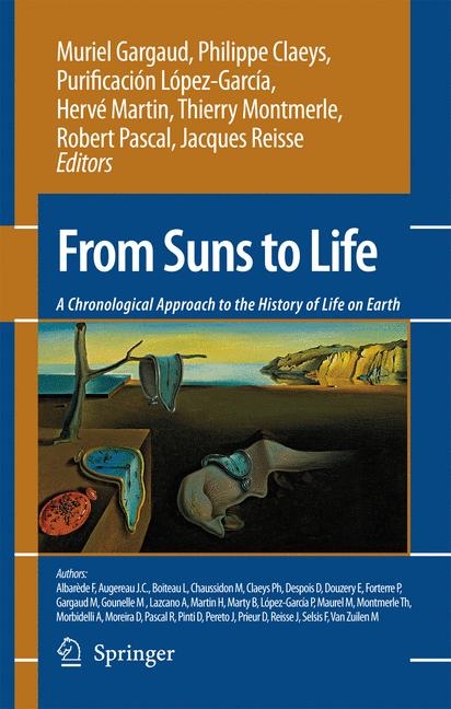 From Suns to Life: A Chronological Approach to the History of Life on Earth - 